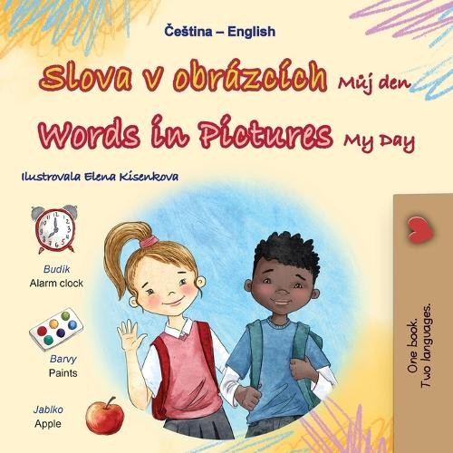 Kidkiddos Books Words in Pictures - My Day (Czech English Bilingual  (Tascabile)