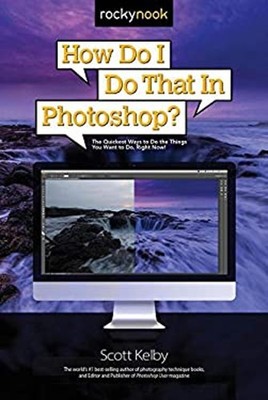 How Do I Do That in Photoshop? : The Quickest Ways to Do the Thin