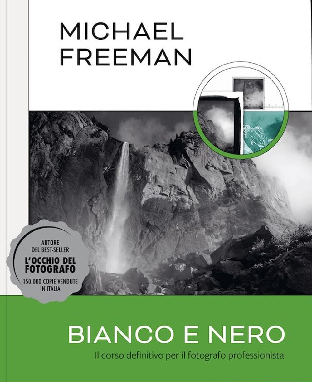 Michael Freeman Bianco e nero. Il corso definitivo per i (Paperback