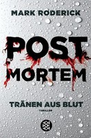 Post Mortem - TräNen Aus Blut Mark Roderick