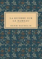 Henri Bachelin | La Guerre Sur Le Hameau | Taschenbuch | FranzöSisch | DE