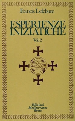 Buch - Francis Lefebure - Initiationserfahrungen - Mediterrane Verlag