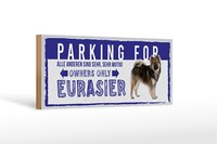 Holzschild Parken 27X10 Cm Parking For Eurasier Deko Schild