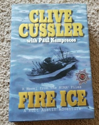 2002 FIRE ICE Clive Cussler Paul Kemprecos A KURT AUSTIN NUMA Files HC/DJ VG #3