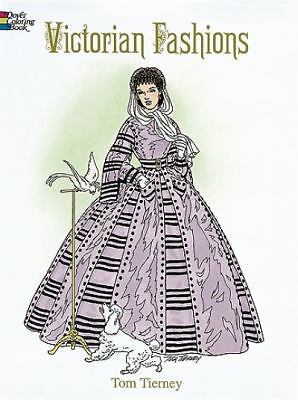 Victorian Fashions Coloring Book; Dover Fash- paperback, Tom Tierney, 0486299171