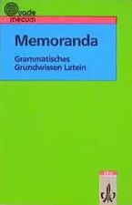 Memoranda. Grammatisches Grundwissen Latein |...