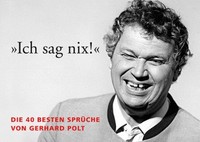 Postkartenbuch »Ich Sag Nix!« | Polt, Gerhard | Print, Nicht NäHer Spezifiziert