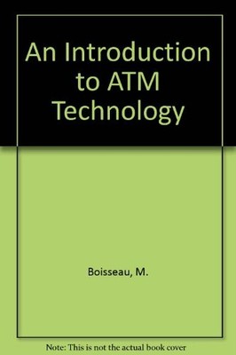 An Introduction to Atm Technology By Marc Boisseau