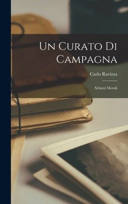 Ravizza - Un curato di campagna  schizzi morali - New hardback or case - X555z