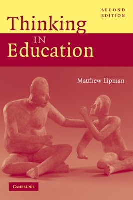 Matthew Lipman Thinking in Education (Taschenbuch)