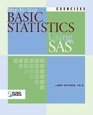 Step-by-Step Basic Statistics Using - Paperback, by Hatcher Larry - Acceptable