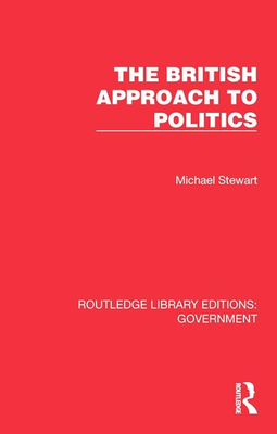#ad The British Approach to Politics Paperback by Michael Stewart $49.95