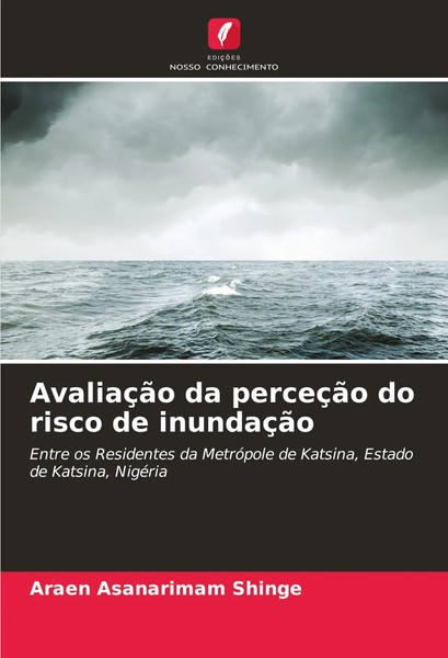 AvaliaçãO Da PerceçãO Do Risco De InundaçãO Araen Asanarimam Shinge Taschenbuch-image