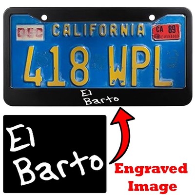 Engraved Black License Plate Frame - El Barto Simpsons 2