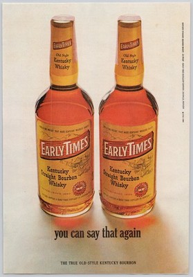 1967 Early Times Kentucky Straight Bourbon Whisky Vintage Print Ad