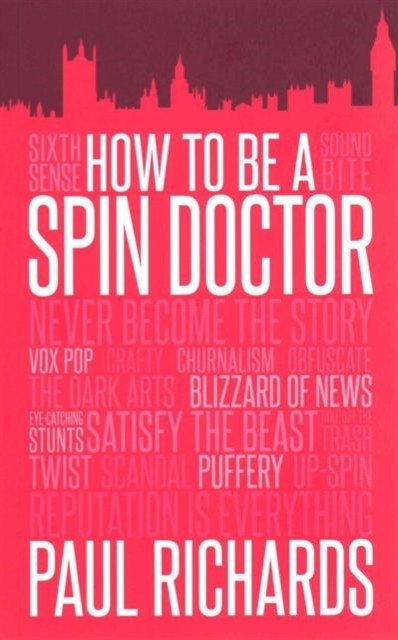 How to be A Spin Doctor by Paul Richards (Paperback Book) - Image 5