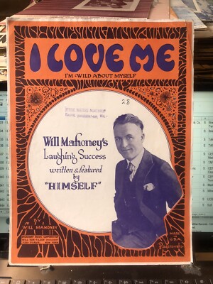 1923 ragtime sheet music I LOVE ME (WILD ABOUT MYSELF)