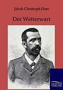 Der Wetterwart | Buch | 9783846000724