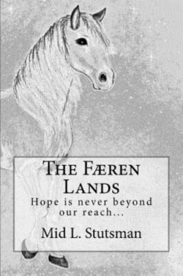 The Færen Lands  by Stutsman, Mid L. CreateSpace Independent Publishi