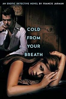 Cold from Your Breath von Jarman, Francis | Buch | Zustand sehr gut