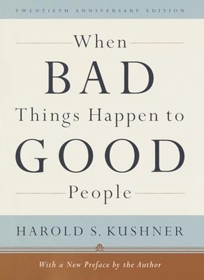 When Bad Things Happen to Good Peop..., Kushner, Harold