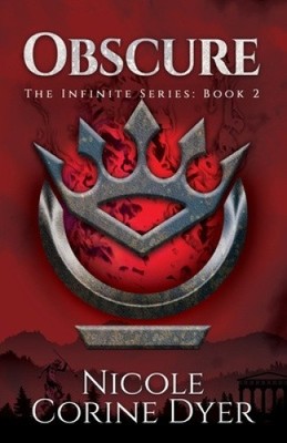 Obscure: The Infinite Series by Nicole Corine Dyer
