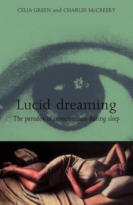 Lucid Dreaming: The Paradox of Consciousness Duri by Charles McCreery 0415112397