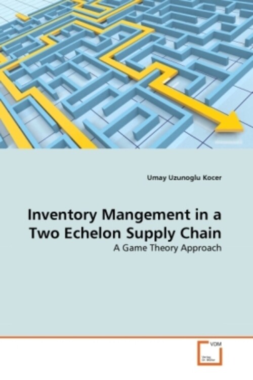 Thumbnail - Inventory Mangement In A Two Echelon Supply Chain | A Game Theory