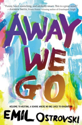 Away We Go - HardBack NEU Emil Ostrovski 1. Februar 2016