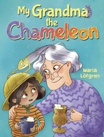 Maria Lofgren - My Grandma The Chameleon - Hardback - F31Z