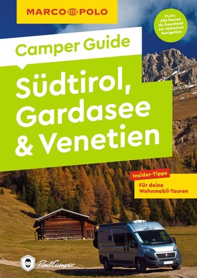 MARCO POLO Camper Guide Südtirol, Gardasee & Venetien | Elisabeth Schnurrer