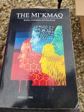 THE MI'KMAQ: RESISTANCE, ACCOMMODATION & CULTURAL SURVIVAL By Harald E L Prins