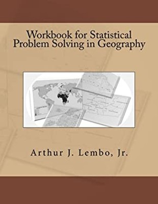 Workbook for Statistical Problem Solving in Geography Paperback A
