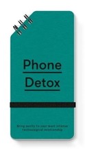 PHONE DETOX: BRING SANITY TO YOUR MOST INTENSE By The School Of Life *BRAND NEW*