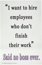  323 Funny Classroom Poster Teaches Students to Finish Their Work