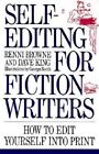 Self-Editing for Fiction Writers by Renni Browne and Dave King (1994, Paperback)