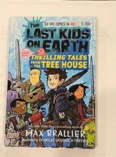 The Last Kids on Earth: Thrilling Tales from the Tree House - Hardcover - GOOD