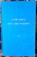 Your Navy - Past and Present. 1965. Ministry of Defence h/b