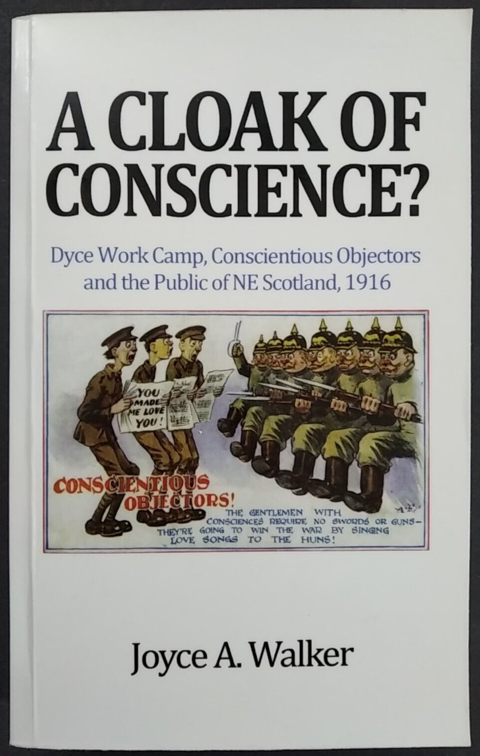 A Cloak of Conscience by Walker, Joyce A. SIGNED 2011 1st Ed. Paperback