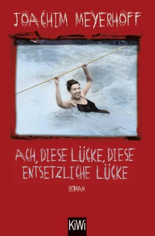 Thumbnail - Joachim Meyerhoff Ach, Diese Lücke, Diese Entsetzliche Lücke