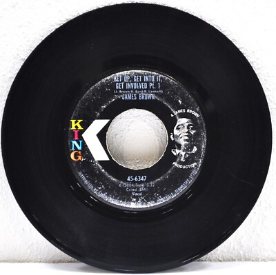 JAMES BROWN  ''Get Up, Get Into It, Get Involved''  45RPM   King  45-6347