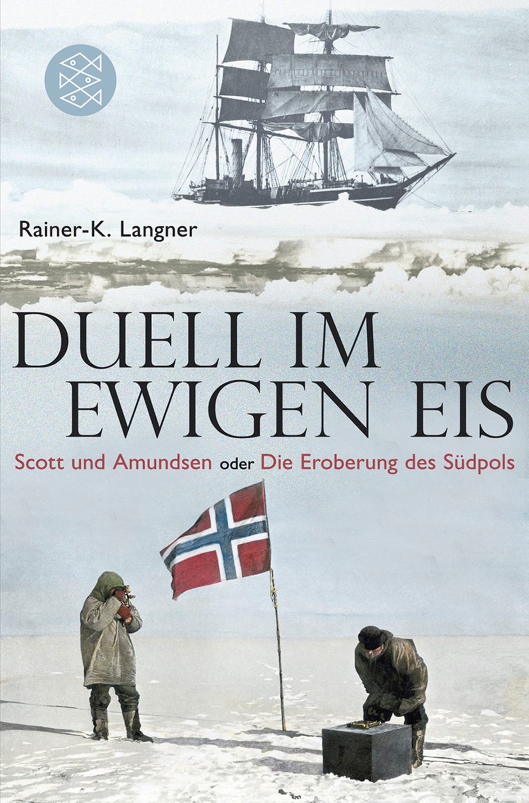 Rainer-k. Langner / Duell Ewigen Eis