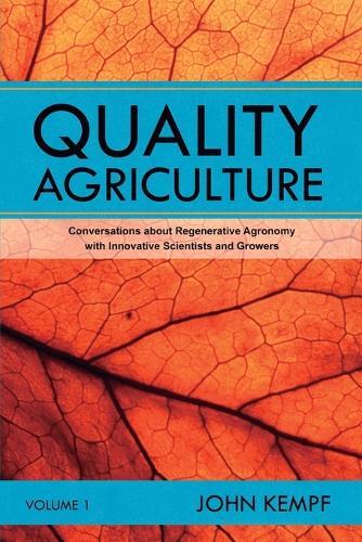 John Kempf Quality Agriculture (Tascabile)