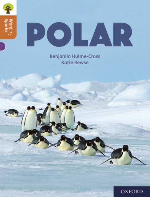 Oxford Reading Tree Word Sparks: Level 8: Polar - Image 4