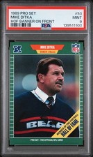 1989 PRO SET HOF BANNER ON FRONT #53 MIKE DITKA PSA 9