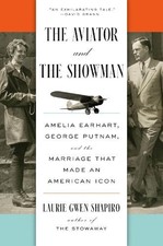 Laurie Gwen Shapiro The Aviator and the Showman (Hardback)