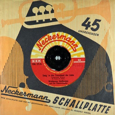 7'' WOLFGANG HOFFMANN Steig' in das Traumboot der Liebe NECKERMANN orig. 1955