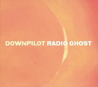 Downpilot - Radio Ghost - Vinyl Record - G4Z