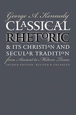 Classical Rhetoric and Its Christian and Secular Trad... | Book | condition good