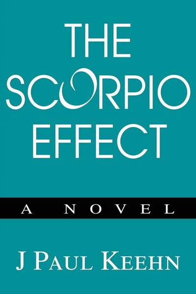 J. Paul Keehn | The Scorpio Effect | Taschenbuch | Englisch (2003) | iUniverse-image